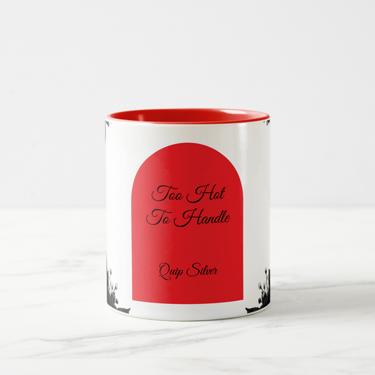 Red Mug: Too Hot To Handle